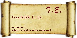 Truchlik Erik névjegykártya